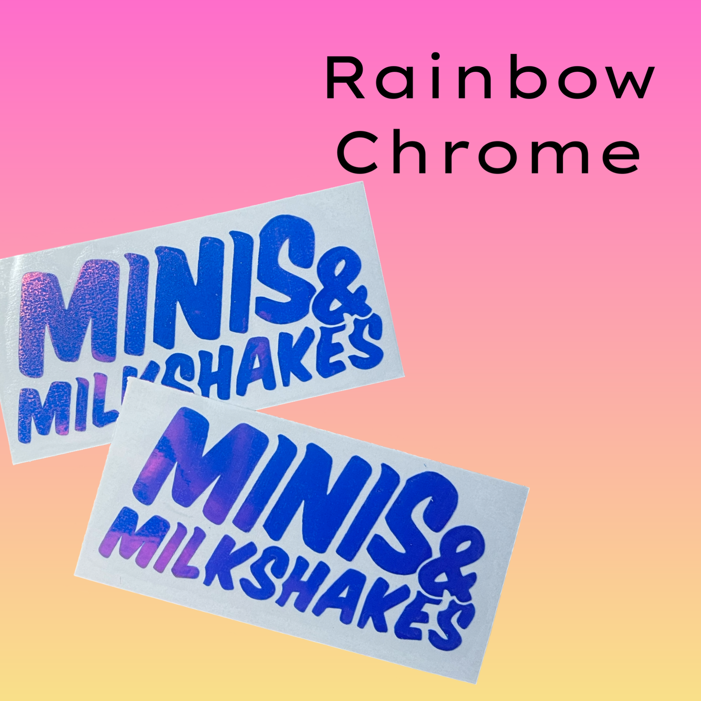Minis & Milkshakes 2025 sticker*